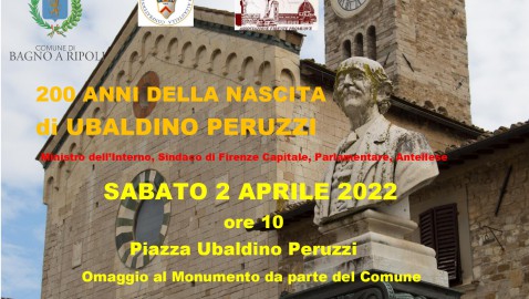 Sabato 2 aprile: 200 anni della nascita del Sen. Ubaldino Peruzzi Sindaco di Firenze Capitale d’Italia e Ministro dell’Interno